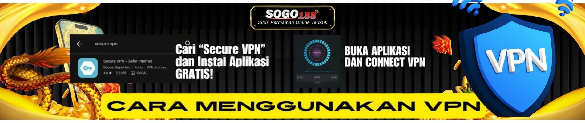 Gunakan VPN sebelum bermain